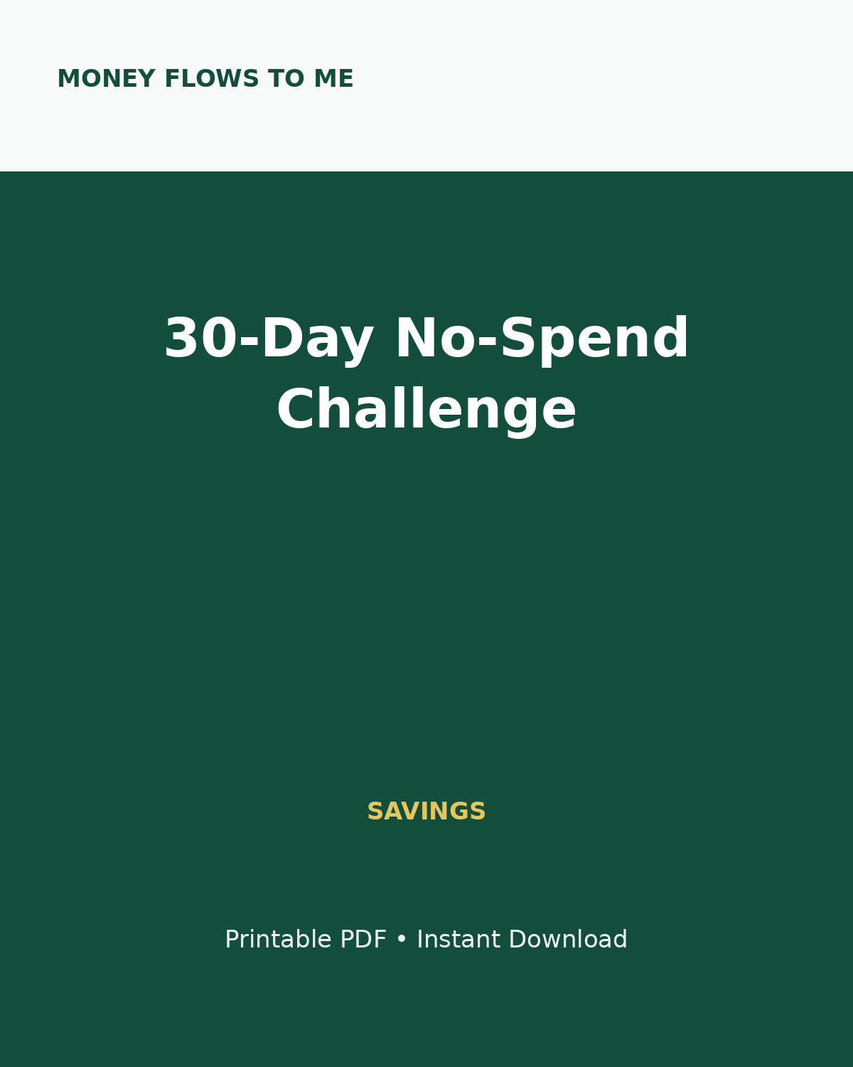 MoneyFlows 30-Day No-Spend Challenge