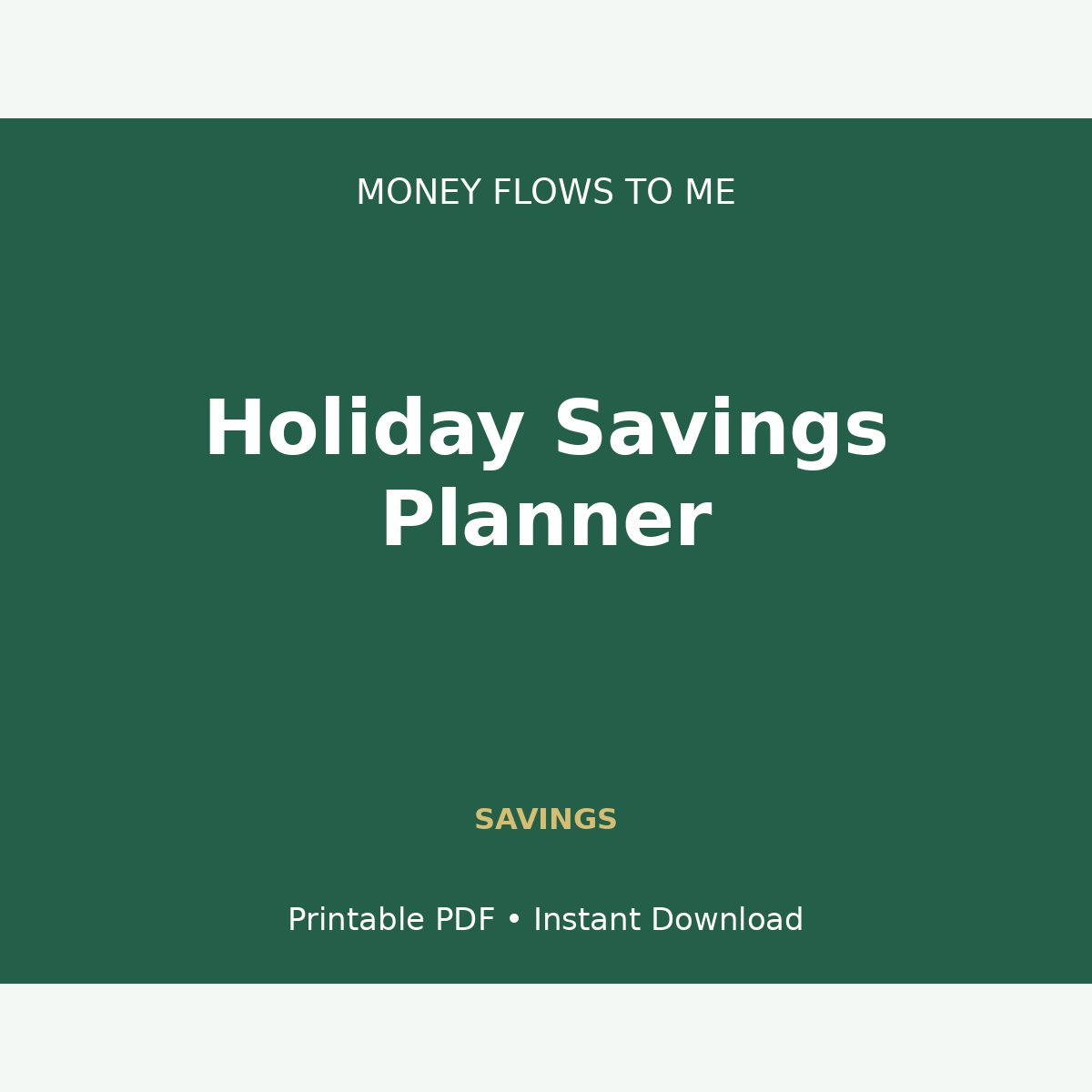 MoneyFlows Holiday Savings Planner