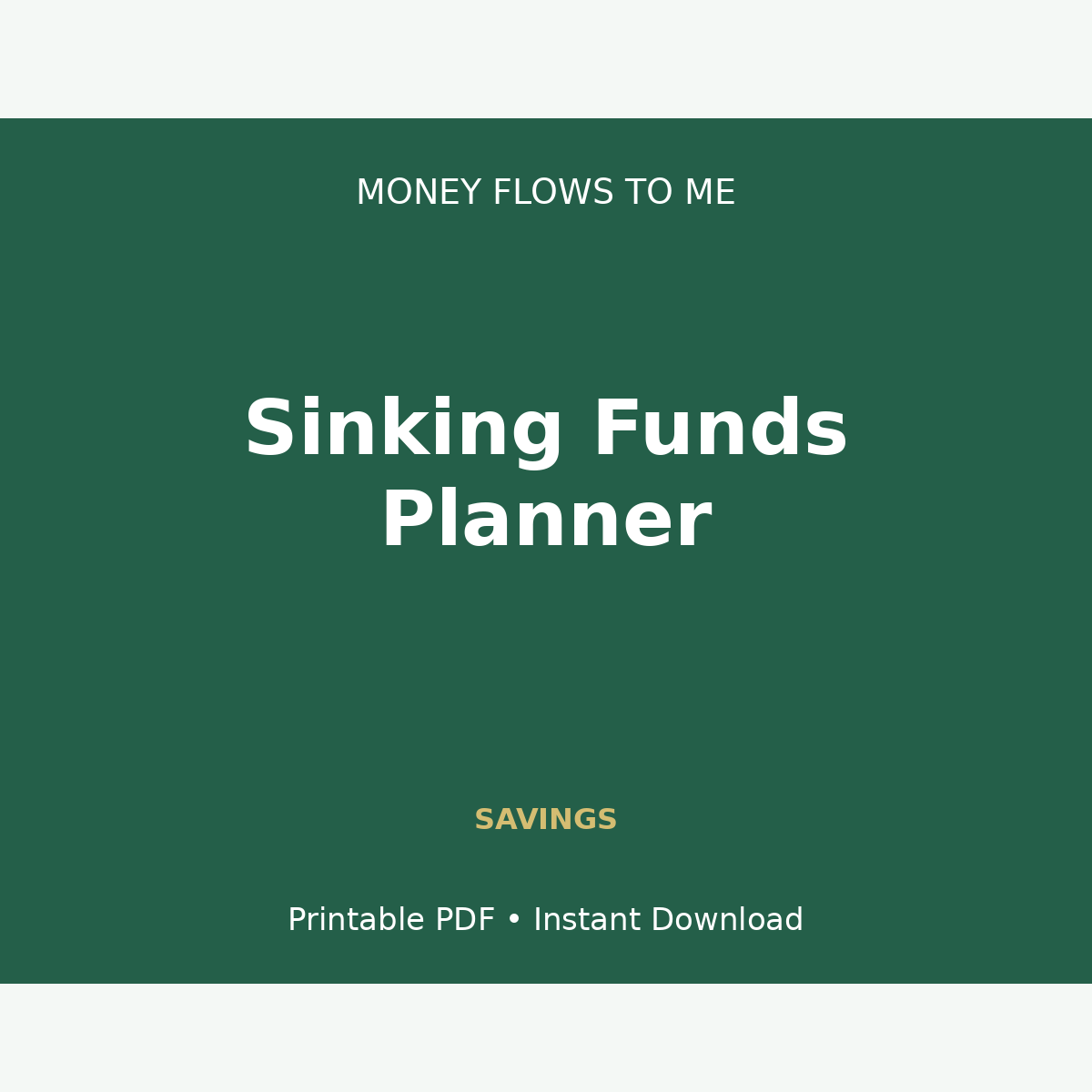 MoneyFlows Sinking Funds Planner